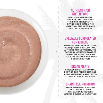 Tiki Cat® Velvet Mousse™ Baby Mousse with Chicken & Chicken Liver in Broth, 2.4oz